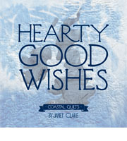 Hearty Good Wishes - Coastal Quilts - Book